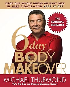 6-Day Body Makeover by Michael Thurmond