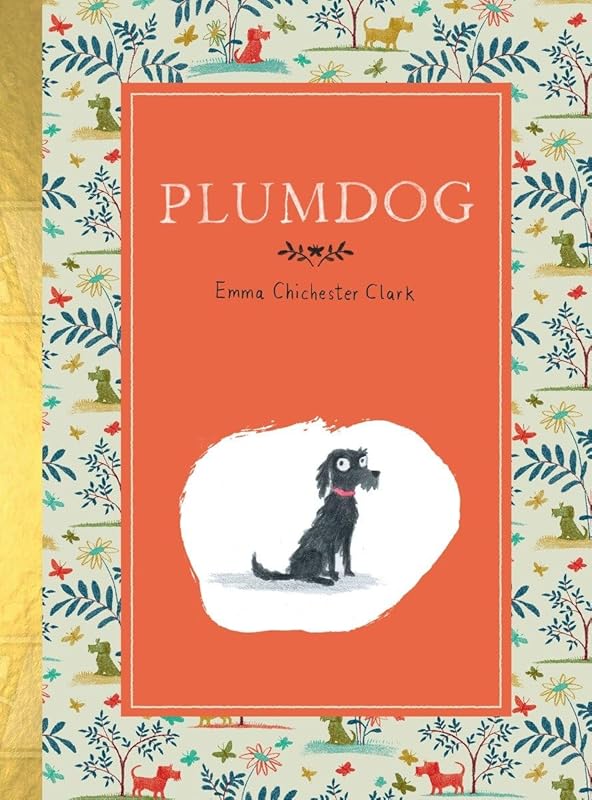 Plumdog by Emma Chichester Clark