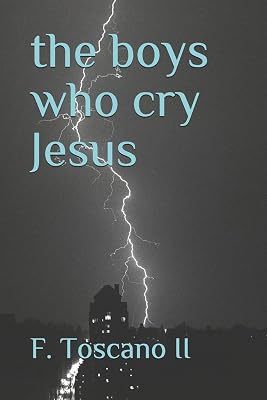 the boys who cry Jesus