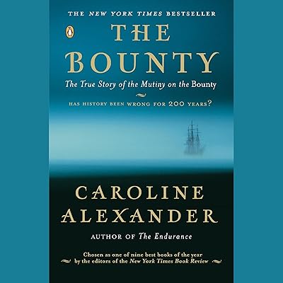 The Bounty: The True Story of the Mutiny on the Bounty