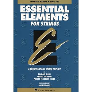 Essential Elements for Strings - Book 2 (Original Series): Teacher Manual