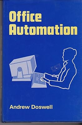 Office Automation (Information Processing Series)