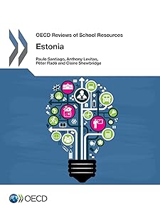 OECD Reviews of School Resources: Estonia 2016