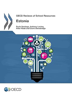 OECD Reviews of School Resources: Estonia 2016