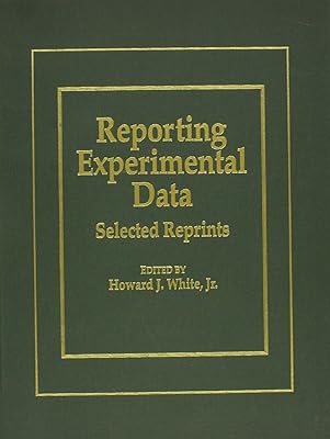 Reporting Experimental Data: Selected Reprints