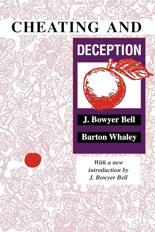 Cheating and Deception by J. Bowyer Bell