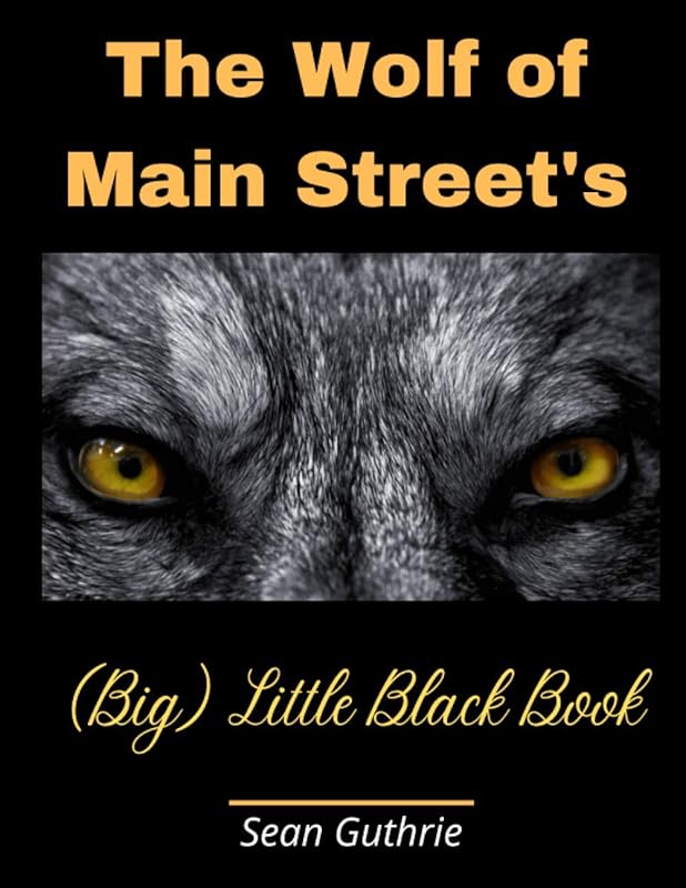 The Wolf of Main Street's (Big) Little Black Book by Sean Guthrie