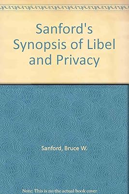 Sanford's Synopsis of Libel and Privacy