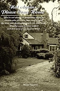 Not Again...Please Come Home by Susan Capurso
