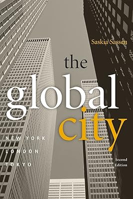 The Global City: New York, London, Tokyo.