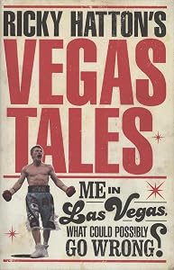 Ricky Hatton's Vegas Tales by Ricky Hatton