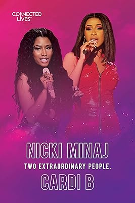 CONNECTED LIVES: NICKI MINAJ/CARDI B