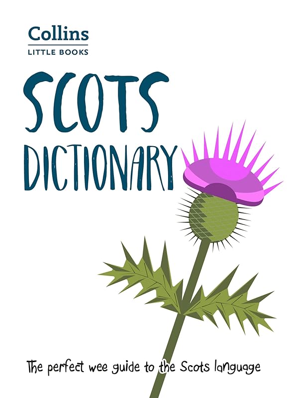 Scots Dictionary (Collins Little Books) by Collins Dictionaries