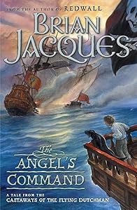The Angel's Command (Castaways of the Flying Dutchman Series) by Brian Jacques