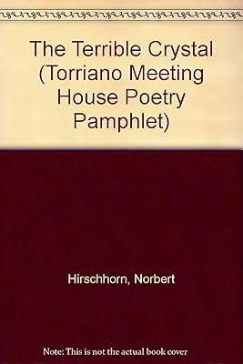 The Terrible Crystal (Torriano Meeting House Poetry Pamphlet Series)