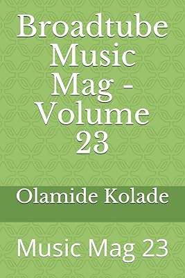 Broadtube Music Mag - Volume 23: Music Mag 23