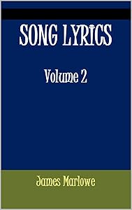 Song Lyrics (Volume 2) by James Marlowe