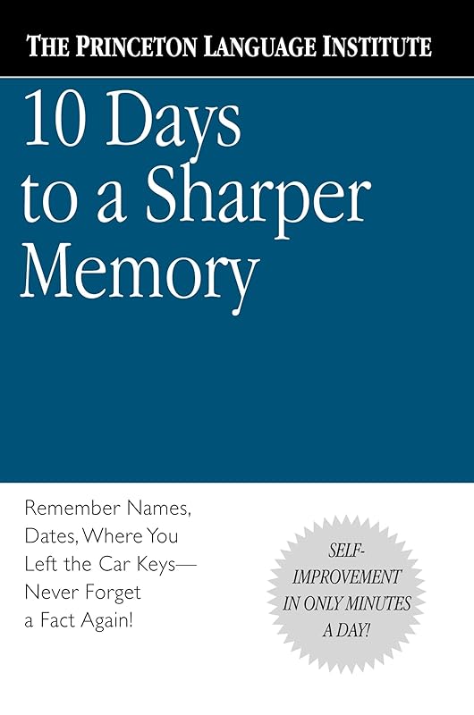 10 Days to a Sharper Memory by Russell Roberts