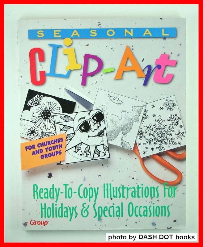 Seasonal Clip-Art. by Group Pub. Inc.