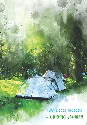 RV Log Book & Camping Journal: Road Trip Planner – Camping Memory Keepsake Book - 130 pages
