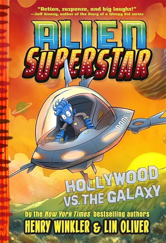 Hollywood vs. the Galaxy (Alien Superstar #3) by Henry Winkler