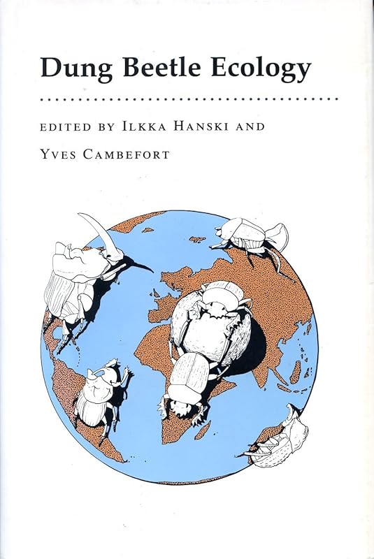 Dung Beetle Ecology (Princeton Legacy Library) by Ilkka Hanski