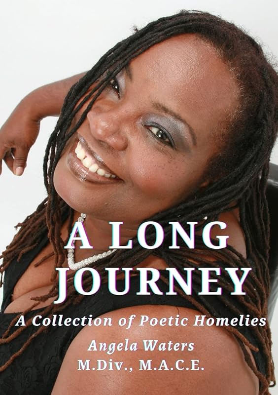 A Long Journey: A Collection of Sacred Poems by Angela Waters