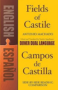 Fields of Castile/Campos de Castilla: A Dual-Language Book (Dover Dual Language Spanish) by Antonio Machado