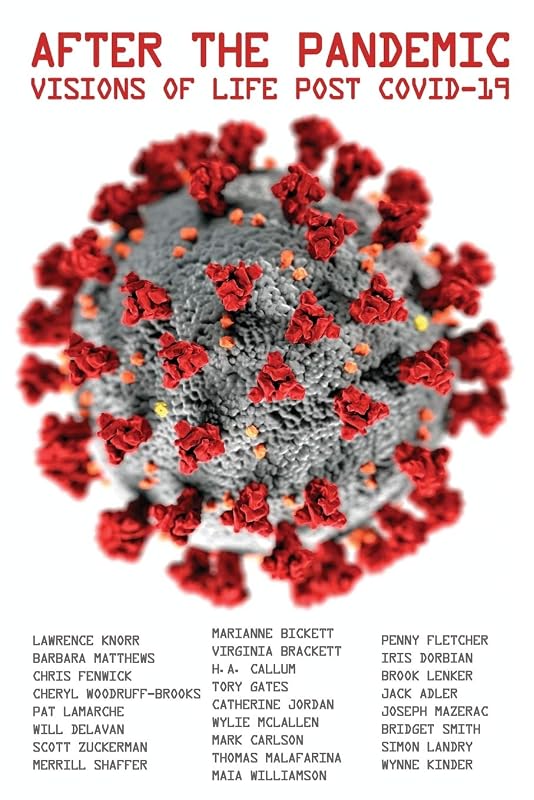 After the Pandemic: Visions of Life Post COVID-19 by Lawrence Knorr
