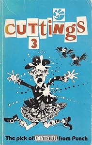 Cuttings Three: The Pick of Country Life from Punch