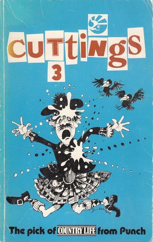 Cuttings Three: The Pick of Country Life from Punch by Rosemary Burton
