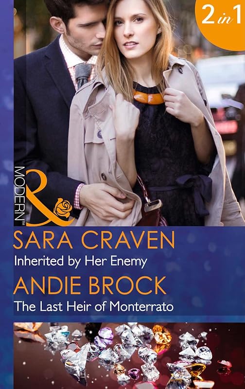 Inherited by Her Enemy: Inherited by Her Enemy / The Last Heir of Monterrato (Mills & Boon Modern) (7 Sexy Sins, Book 1) by Sara Craven