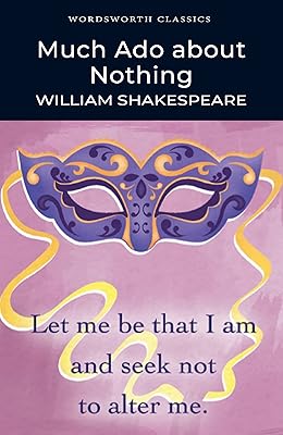 Much ADO about Nothing (Wordsworth Classics)