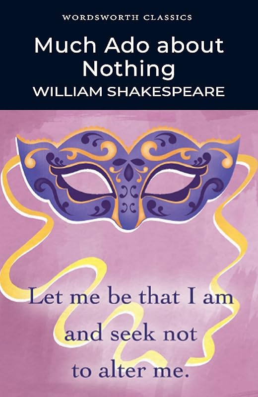 Much ADO about Nothing (Wordsworth Classics) by William Shakespeare