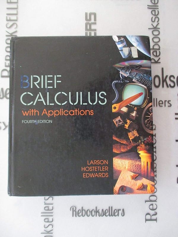 Brief Calculus With Applications by Ron Larson
