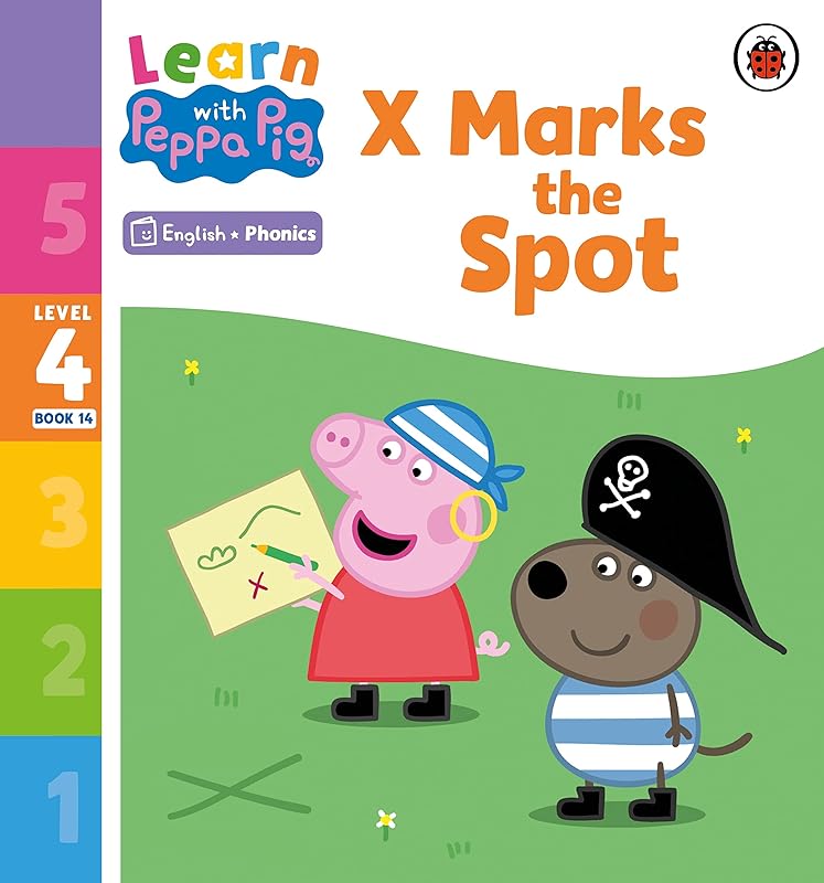 Learn with Peppa Phonics Level 4 Book 14 - X Marks the Spot (Phonics Reader) by Peppa Pig