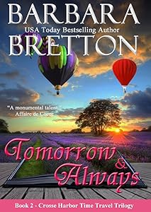 Tomorrow & Always: The Crosse Harbor Time Travel Trilogy