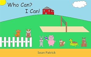 Who Can? I Can! by Sean Patrick