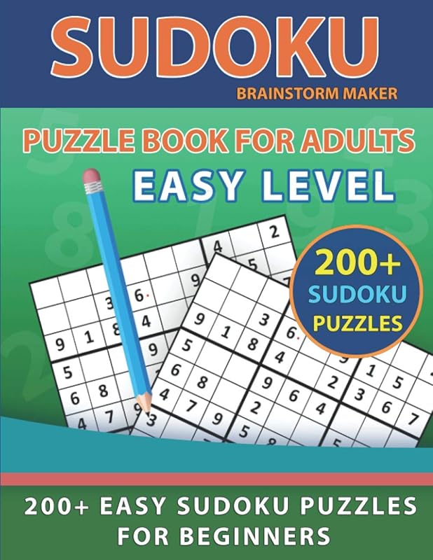 Sudoku Puzzle Book for Adults: 200+ Easy Sudoku Puzzles for Beginners with Solutions (Brain Games Book 11) by Brainstorm Maker