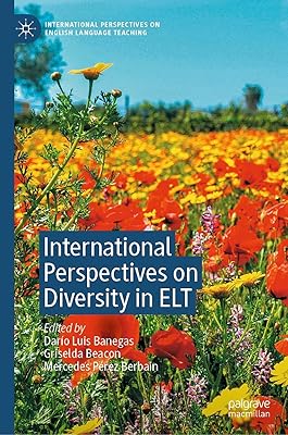 International Perspectives on Diversity in ELT (International Perspectives on English Language Teaching)