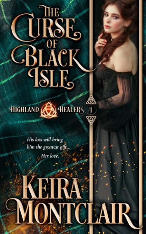 The Curse of Black Isle (Highland Healers) by Keira Montclair
