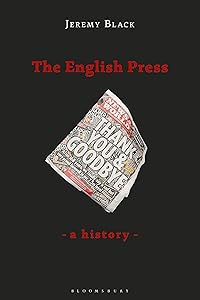 The English Press: A History by Jeremy Black