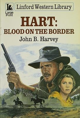 Hart: Blood On The Border (LIN)