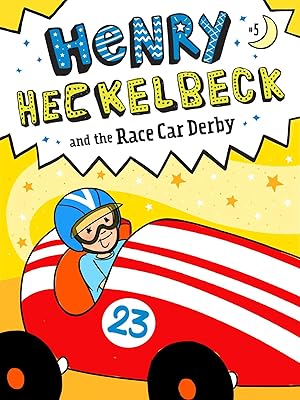 Henry Heckelbeck and the Race Car Derby