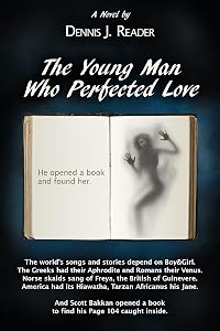 The Young Man Who Perfected Love