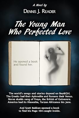 The Young Man Who Perfected Love