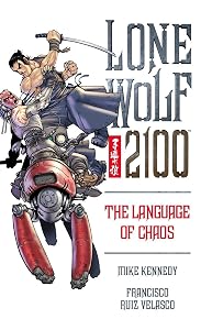 Lone Wolf 2100 Volume 2: The Language of Chaos