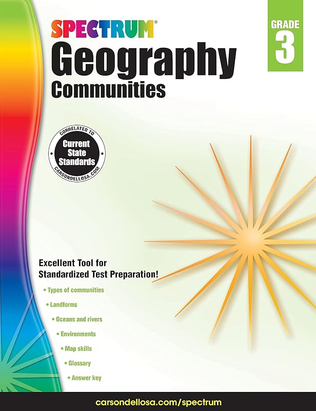 Spectrum Geography 3rd Grade Workbook, Ages 8 to 9, Grade 3 Geography, Covering Different Types of Communities, Landforms, Oceans, Environments, and Map Skills - 128 Pages (Volume 23) by Spectrum