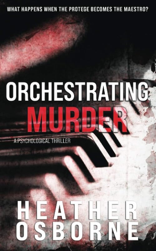 Orchestrating Murder by Heather Osborne