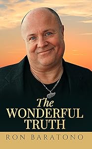 The Wonderful Truth by Ron Baratono
